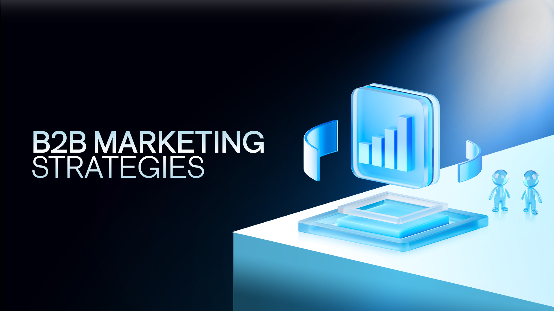 B2B Marketing Strategies in 2026: A Practical Plan to Drive Revenue